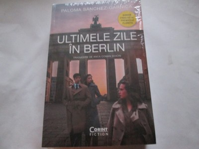 ULTIMELE ZILE IN BERLIN - PALOMA SANCHEZ-GARINCA foto