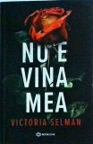 Nu e vina mea - Victoria Selman, Bookzone, Thriller Psihologic, 2024, 366 Pagini, Detectiv Ziba Mackenzie
