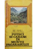 Ilie Fratu - Poteci si cabane in Muntii Fagarasului (editia 1986)