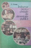 Indrumar pentru unitatile de alimentatie publica - C. Florea