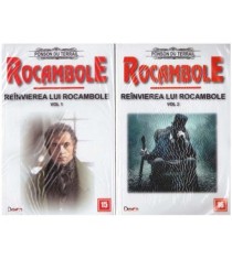 Ponson du Terrail - Rocambole: Reinvierea lui Rocambole - vol. 1, 2,