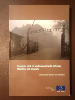 European Pack for Visiting Auschwitz-Birkenau Memorial and Museum: Guidelines for Teachers and Educators foto