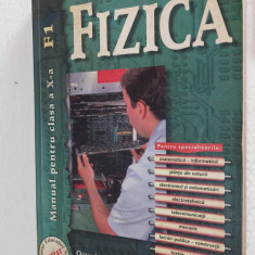 FIZICA CLASA A X A F1 - RUSU , BOBLULESCU , DINICA , EDITURA TEORA