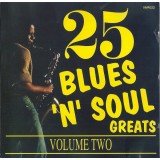CD Various &ndash; 25 Blues &#039;n&#039; Soul Greats Volume Two (VG+)