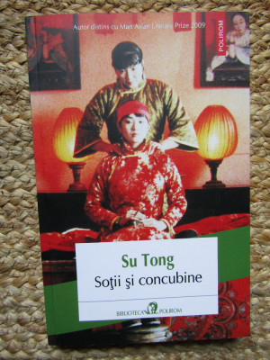 Sotii si concubine - Su Tong foto