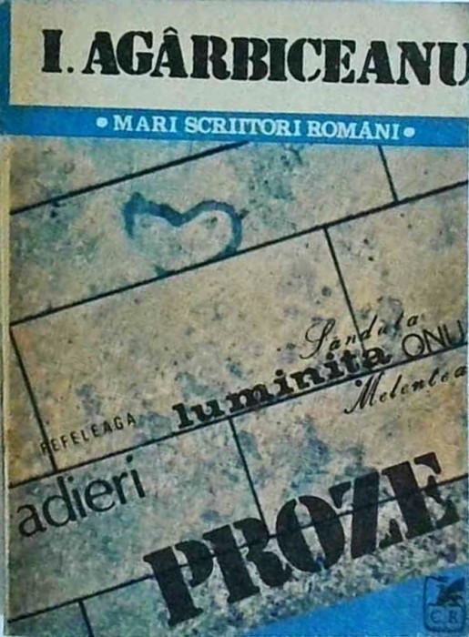 Ion Agarbiceanu - Proze. Povestiri