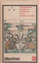 Nemaipomenitele peripetii ale neinfricatului cavaler Amadis de Gaula, Volumul al II-lea