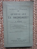 QU&#039;EST-CE QUE LA SOCIOLOGIE ? - BOUGLE C. - 1925