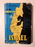 Dr. Eduard Ellenberg - Să ne cunoaștem țara: Israel (uzată, vezi descriere)