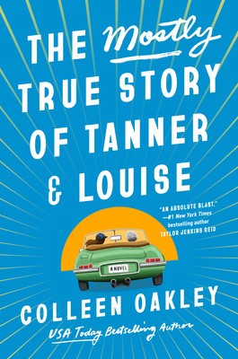The Mostly True Story of Tanner &amp; Louise