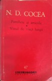 PAMFLETE SI ARTICOLE. VINUL DE VIATA LUNGA SI ALTE SCRIERI-N.D. COCEA-227609