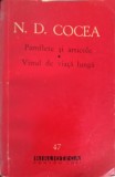 PAMFLETE SI ARTICOLE. VINUL DE VIATA LUNGA SI ALTE SCRIERI-N.D. COCEA