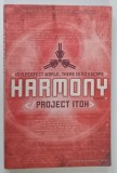 HARMONY , A NOVEL , PROJECT ITOH translated by ALEXANDER O . SMITH , 2010