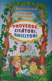 Proverbe, Zicatori, Ghicitori - Beatrice Kiseleff, Editura Elis, 2006, Carte copii, Limba Romana