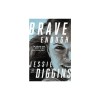 Brave Enough
