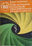 CELE MAI FRECVENTE CONSECINTE ALE ALIMENTATIEI INCORECTE LA SUGAR SI COPILUL MIC-MIRCEA GEORMANEANU-251249