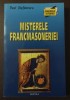 Paul Ștefănescu - Misterele francmasoneriei (2004)
