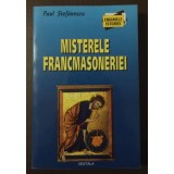 Paul Ștefănescu - Misterele francmasoneriei (2004)
