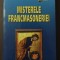 Paul Ștefănescu - Misterele francmasoneriei (2004)