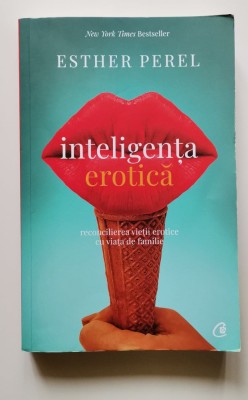 Inteligenta erotica - Esther Perel foto