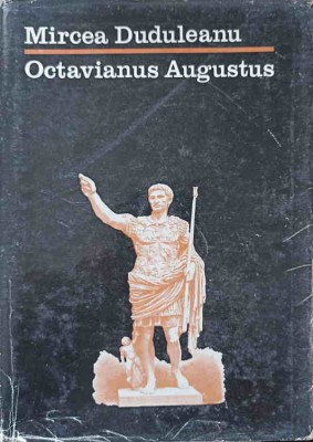OCTAVIANUS AUGUSTUS-MIRCEA DUDULEANU-217137 foto