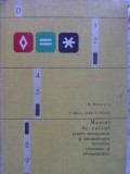 MASINI DE CALCUL PENTRU MECANIZAREA SI AUTOMATIZAREA LUCRARILOR ECONOMICE SI ADMINISTRATIVE-M. MANESCU, V. -231017