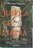 Jungla de Piatra - William Carlsen, Roman, Editura Art, 2020, 602 pagini