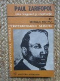 PAUL ZARIFOPOL INTRE FRAGMENT SI CONSTRUCTIE-MIRCEA MUTHU