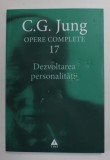 OPERE COMPLETE , 17 , DEZVOLTAREA PERSONALITATII de C.G. JUNG , 2006