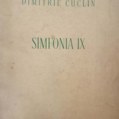 Dimitrie Cuclin, Simfonia IX, 1957, 416 pagini, tiraj 600 exemplare