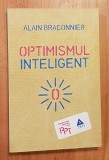 Optimismul inteligent de Alain Braconnier Psihologia pentru toti