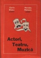 Actori, Teatru, Muzica foto