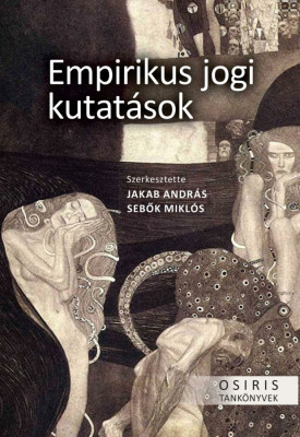 Empirikus jogi kutat&amp;aacute;sok - Jakab Andr&amp;aacute;s foto