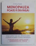 MENOPAUZA POATE FI INVINSA ! de Dr. MONICA PASCALAU , SOLUTII PERFECT NATURALE ...2018