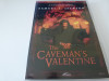 The caveman's valentine