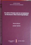 UN SIECLE D&#039;ETUDES SUD-EST EUROPEENNES EN ROUMANIE. BILAN HISTORIOGRAPHIQUE-ANDREI TIMOTIN, 2019