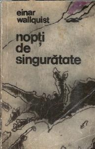 Nopti de singuratate - Einar Wallquist