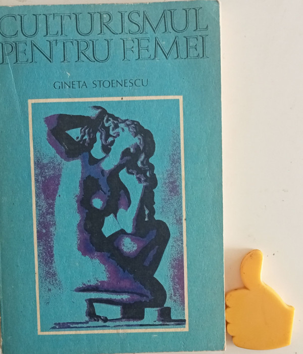 Culturismul pentru femei Gineta Stoenescu