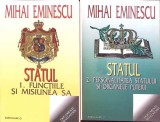STATUL VOL.1-2 FUNCTIILE SI MISIUNEA SA; PERSONALITATEA STATULUI SI ORGANELE PUTERII-MIHAI EMINESCU-260893