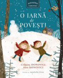 O iarna de povesti | Cristina Donovici, Alex Donovici, Curtea Veche Publishing