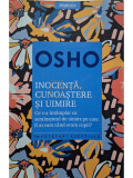 Osho - Inocenta, cunoastere si uimire (editia 2020)