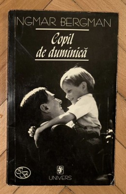 Copil de duminica / Ingmar Bergman foto