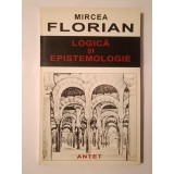 Mircea Florian - Logică și epistemologie: logica generală