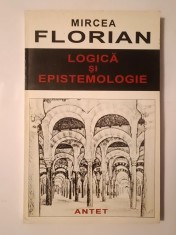 Mircea Florian - Logică și epistemologie: logica generală
