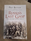 Russia&#039;s Last Gasp: The Eastern Front 1916-17, 2017