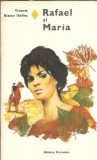 Rafael si Maria - Vicente Blasco Ibanez