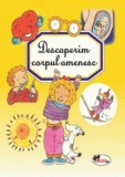 Descoperim corpul omenesc - Editura Aramis