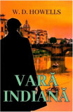 Vară indiană - Paperback brosat - William Dean Howells - Orizonturi