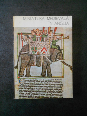 Virginia Cartianu - Miniatura medievala in Anglia foto