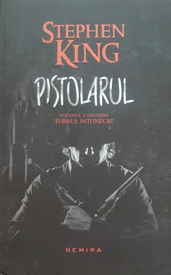 STEPHEN KING - PISTOLARUL: VOL 1 foto